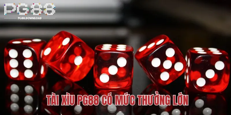 Tài xỉu PG88 có mức trả thưởng lớn