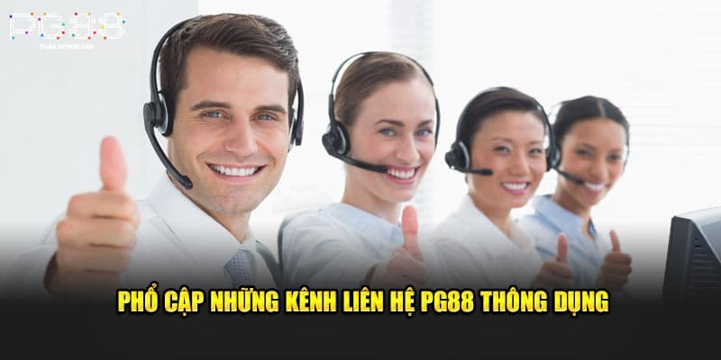 Các kênh liên hệ thông dụng