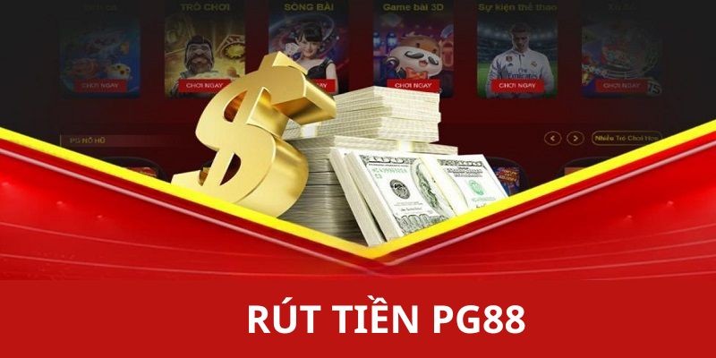 Tìm hiểu về quy trình rút tiền PG88