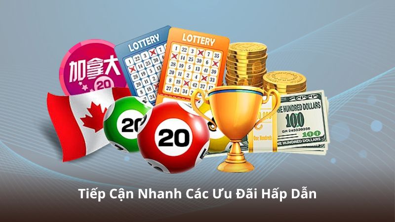 Tiếp Cận Nhanh Các Ưu Đãi Hấp Dẫn